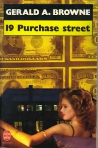 Livrenpoche : 19 Purchase Street - Gerald A. Browne - Livre