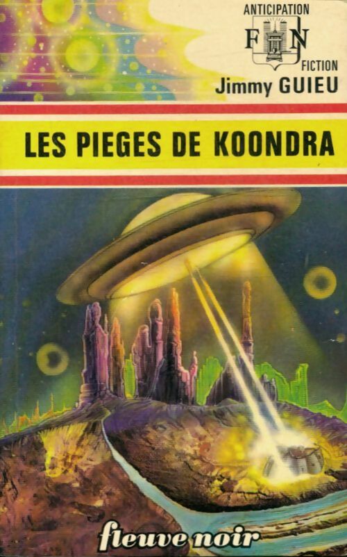 Les pièges de Koondra - Jimmy Guieu - Livre