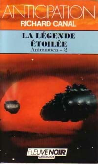 Livrenpoche : Animamea Tome II : La légende étoilée - Richard Canal - Livre