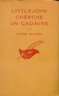 Littlejohn cherche un cadavre - George Bellairs - Livre