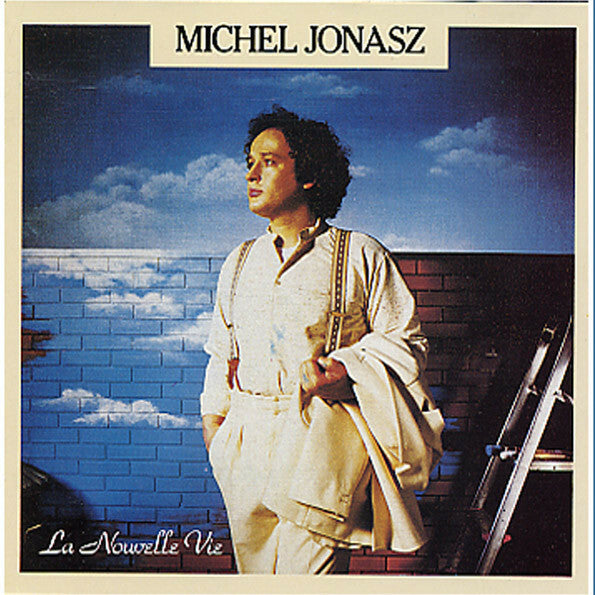 Livrenpoche : Michel Jonasz - La Nouvelle Vie - Michel Jonasz - CD