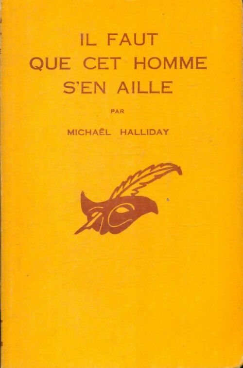 Livrenpoche : Il faut que cet homme s'en aille - Michael Halliday - Livre