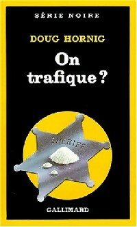 Livrenpoche : On trafique ? - Doug Hornig - Livre