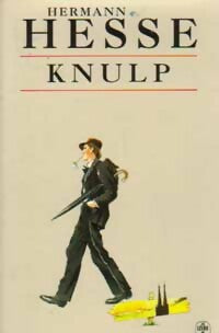 Knulp - Hermann Hesse - Livre