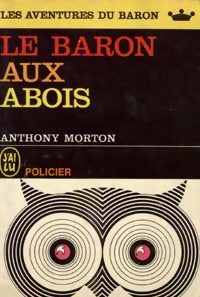 Le Baron aux abois - Anthony Morton -  Police - Livre