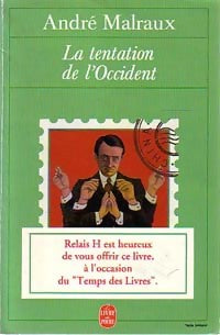 Livrenpoche : La tentation de l'occident - André Malraux - Livre