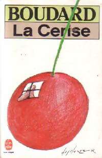 Livrenpoche : La cerise - Alphonse Boudard - Livre