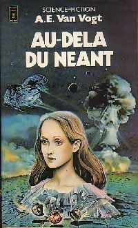 Livrenpoche : Au-delà du néant - Alfred Elton Van Vogt - Livre