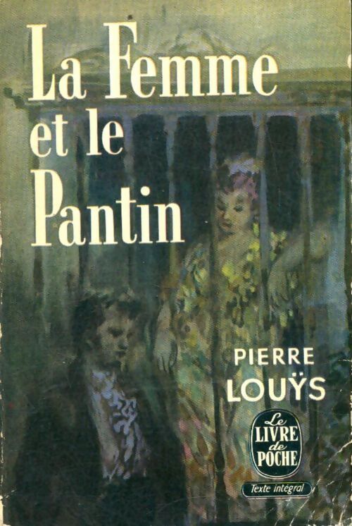 Livrenpoche : La femme et le pantin - Pierre Louÿs - Livre