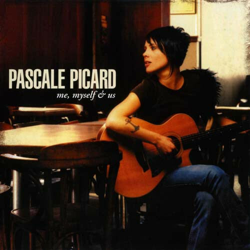 Livrenpoche : Pascale Picard - Me, Myself & Us - Pascale Picard - CD