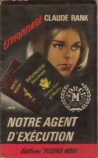Livrenpoche : Notre agent d'exécution - Claude Rank - Livre