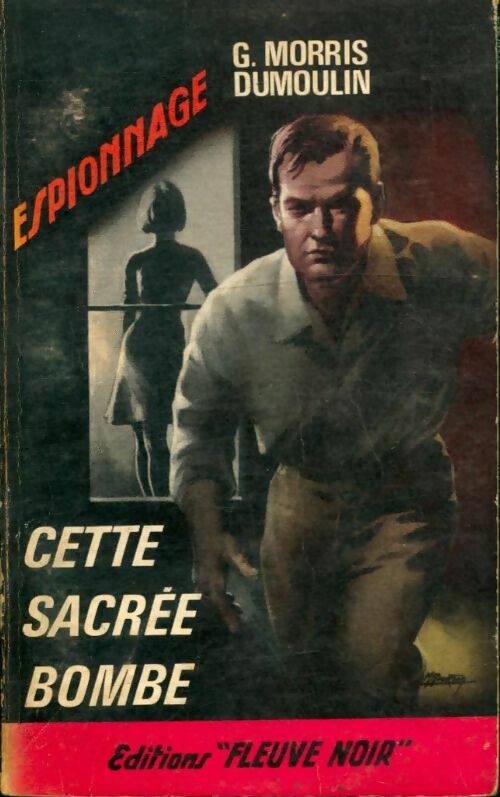 Livrenpoche : Cette sacrée bombe - Gilles-Maurice Dumoulin - Livre