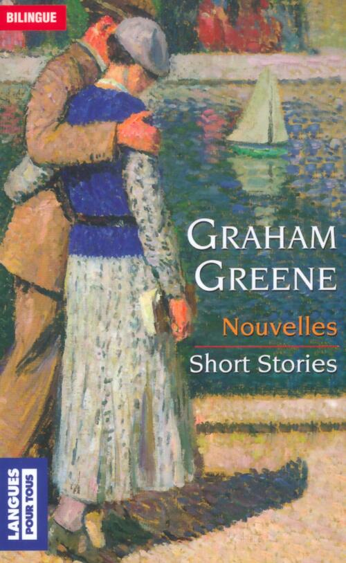 Nouvelles (bilingue) - Graham Greene - Livre