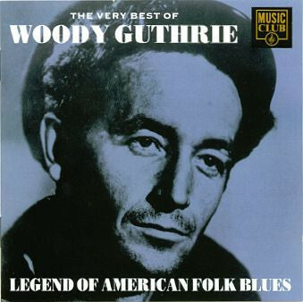 Livrenpoche : Woody Guthrie - The Very Best Of Woody Guthrie - Woody Guthrie - CD
