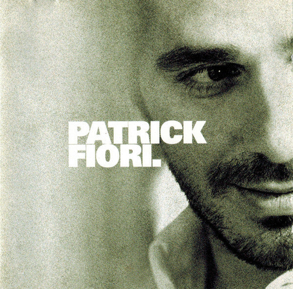 Livrenpoche : Patrick Fiori - Patrick Fiori - Patrick Fiori - CD