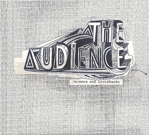 Livrenpoche : The Audience - Dancers And Architects - The Audience - CD