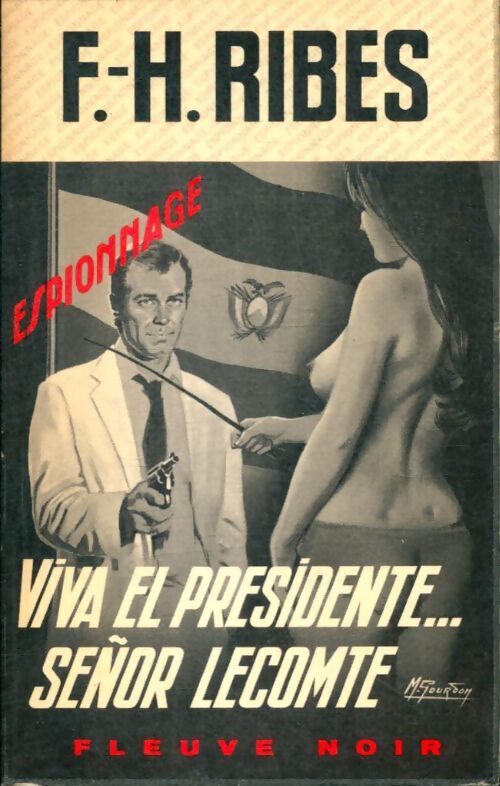 Livrenpoche : Viva el presidente... Señor Lecomte - F.-H. Ribes - Livre