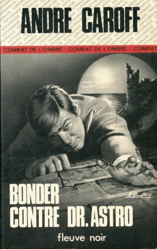 Livrenpoche : Bonder contre Dr Astro - André Caroff - Livre