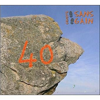 Livrenpoche : Groupe Sans - Gain - 40 - Groupe Sans-Gain - CD