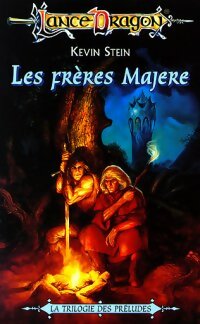 La trilogie des Préludes Tome III : Les frères Majere - Kevin Stenn - Livre