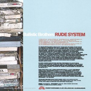 Livrenpoche : Ballistic Brothers - Rude system - Ballistic Brothers - CD
