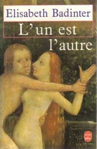 Livrenpoche : L'un est l'autre - Elisabeth Badinter - Livre