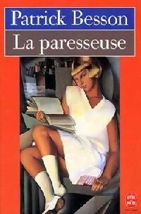 Livrenpoche : La paresseuse - Patrick Besson - Livre