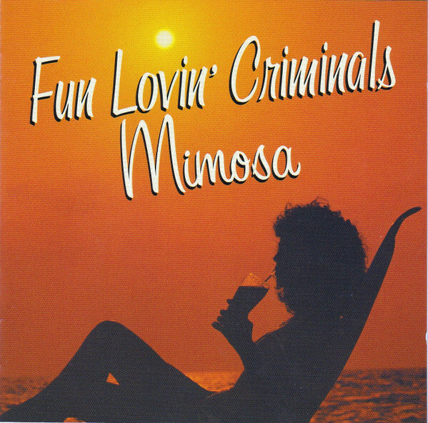 Livrenpoche : Fun Lovin' Criminals - Mimosa - Fun Lovin' Criminals - CD