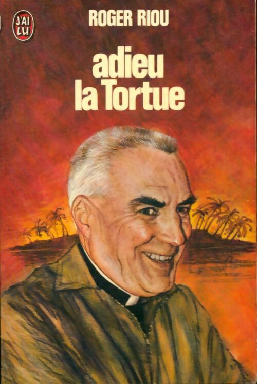 Livrenpoche : Adieu la tortue - Roger Riou - Livre