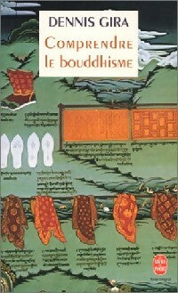Livrenpoche : Comprendre le bouddhisme - Dennis Gira - Livre