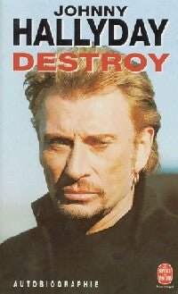 Destroy - Johnny Hallyday - Livre