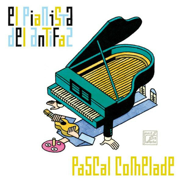 Livrenpoche : Pascal Comelade - El pianista del antifaz - Pascal Comelade - CD