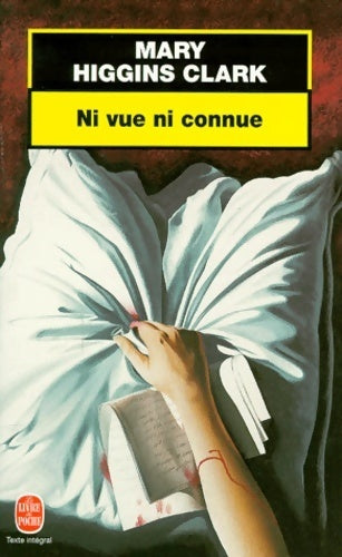 Livrenpoche : Ni vue, ni connue - Mary Higgins Clark - Livre