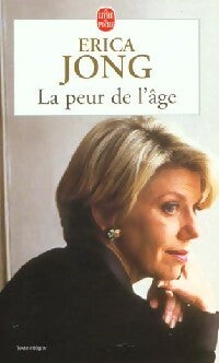 Livrenpoche : La peur de l'âge - Erica Jong - Livre