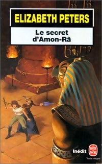 Livrenpoche : Le secret d'Amon-Râ - Elizabeth Peters - Livre