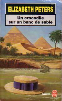 Livrenpoche : Un crocodile sur un banc de sable - Elizabeth Peters - Livre