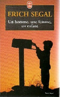 Livrenpoche : Un homme, une femme, un enfant - Erich Segal - Livre
