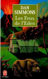 Livrenpoche : Les feux de l'Eden - Dan Simmons - Livre
