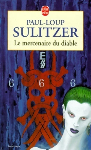 Livrenpoche : Le mercenaire du diable - Paul-Loup Sulitzer - Livre