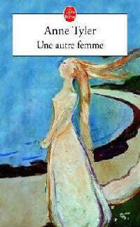 Livrenpoche : Une autre femme - Anne Tyler - Livre