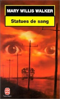 Livrenpoche : Statues de sang - Mary Willis Walker - Livre