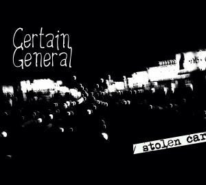 Livrenpoche : Certain General - Stolen car - Certain General - CD