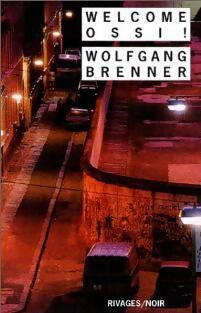 Livrenpoche : Welcome Ossi ! - Wolfgang Brenner - Livre