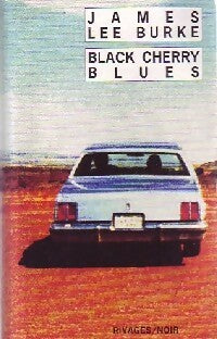 Livrenpoche : Black Cherry Blues - James Lee Burke - Livre