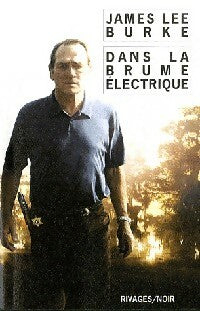 Livrenpoche : Dans la brume électrique avec les morts confédérés - James Lee Burke - Livre