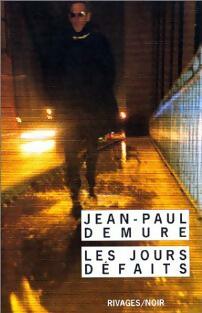Livrenpoche : Les jours défaits - Jean-Paul Demure - Livre