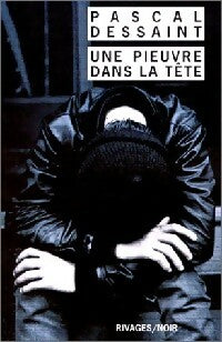 Livrenpoche : Une pieuvre dans la tête - Pascal Dessaint - Livre