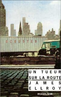 Livrenpoche : Un tueur sur la route - James Ellroy - Livre