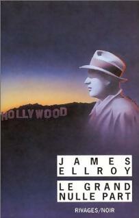 Livrenpoche : Le grand nulle part - James Ellroy - Livre
