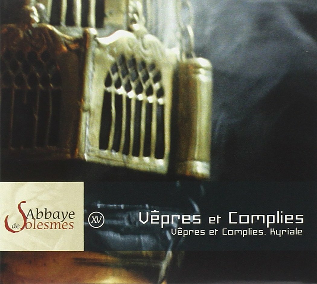Livrenpoche : Abbaye Solesmes : Vepres Et Complies 15 - Choeur Moines Abbaye De Solesmes, Albert Nicholas - CD
